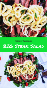 Pioneer Woman Big Steak Salad